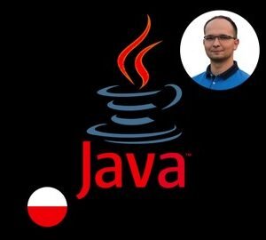Kurs JAVA od podstaw - stań się programistą +zadania