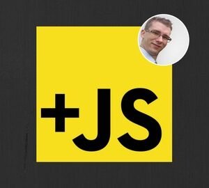 The Complete Course: 2020 JavaScript Essentials From Scratch