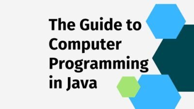 The Guide to Computer Programming in Java