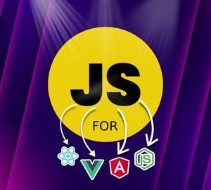 The Javascript you need for ReactJS (or Vue, Angular, Node)