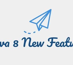 What's New in Java 8: Java 8 New Features
