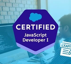 Salesforce Certified JavaScript Developer I Test Prep