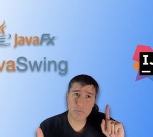 Java Desktop GUI Swing & JavaFX 2025