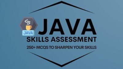 Java Skills Assessment: 250+ MCQs to Sharpen Your Skills